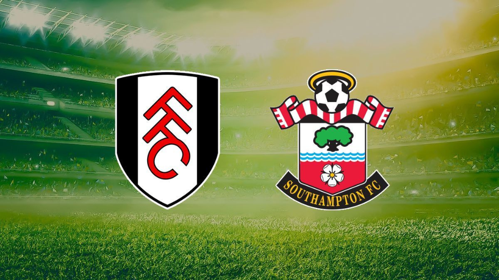 Nhận định Fulham vs Southampton: 90 phút nghẹt thở